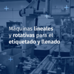 Maquinas lineales y rotativas