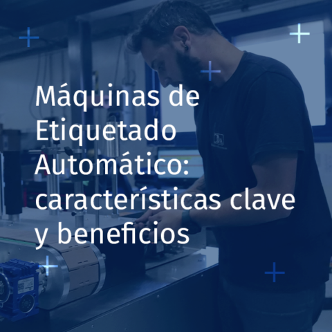 Máquinas de Etiquetado Automático: Características Clave y Beneficios