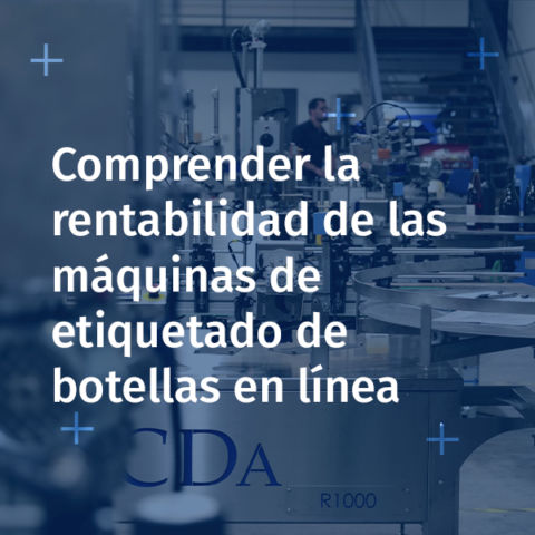 Rentabilidad de las máquinas de etiquetado de botellas en línea