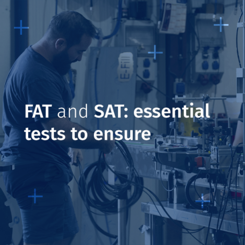 FAT SAT : essential tests to ensure