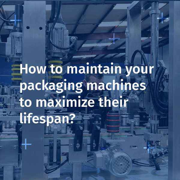 Box Machine Maintenance Tips How to maintain your Packaging Machines
