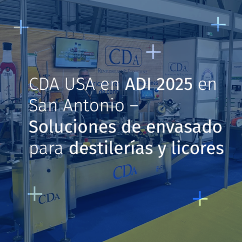 CDA USA en ADI 2025 San Antonio | Máquinas de envasado para destilerías y licores