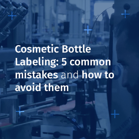 Cosmetic Bottle Labeling: 5 common mistakes and how to avoid them