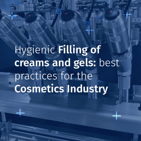 Hygienic Filling of Creams and Gels: Best Practices for the Cosmetics Industry