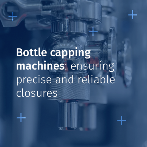 Bottle Capping Machines: Ensuring Precise and Reliable Closures