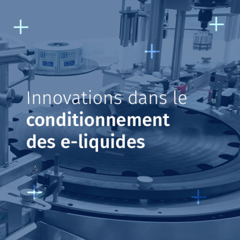 Comment les solutions automatisées de remplissage, bouchage et étiquetage optimisent la production de e-liquides
