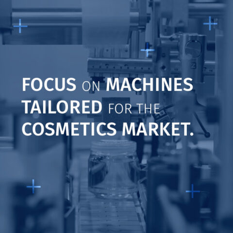 focus on machines tailored for the cosmetics market