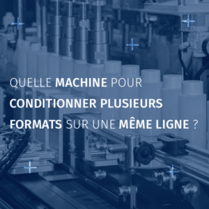 Machine-pour-conditionner-plusieurs-formats_FR-300x300